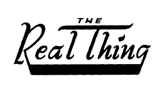 THE REAL THING