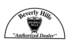 BEVERLY HILLS "AUTHORIZED DEALER" BEVERLY HILLS