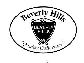 BEVERLY HILLS "QUALITY COLLECTION" BEVERLY HILLS