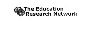 THE EDUCATION RESEARCH NETWORK