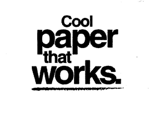 COOL PAPER THAT WORKS.