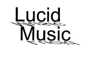 LUCID MUSIC