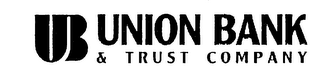 UB UNION BANK & TRUST COMPANY