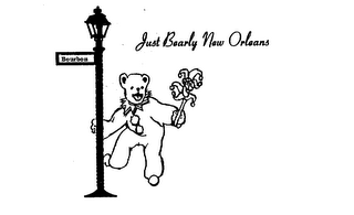 BOURBON JUST BEARLY NEW ORLEANS