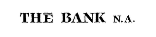 THE BANK N.A.