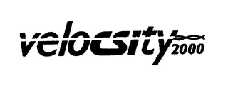 VELOCSITY 2000