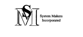 SM SYSTEM MAKERS INCORPORATED