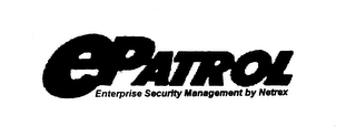 EPATROL ENTERPRISE SECURITY MANAGEMENT BY NETREX