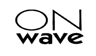 ON WAVE