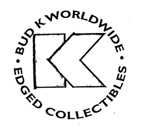 BUD K WORLDWIDE EDGED COLLECTIBLES