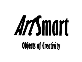 ART SMART OBJECTS OF CREATIVITY