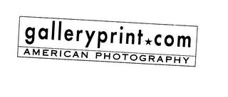 GALLERYPRINT.COM AMERICAN PHOTOGRAPHY