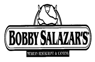 BOBBY SALAZAR'S MEXICAN RESTAURANT & CANTINA