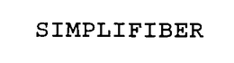 SIMPLIFIBER