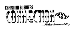 CHRISTIAN BUSINESS CONNECTION ...HIGHER ACCOUNTABILITY