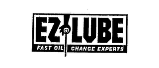 EZ LUBE FAST OIL CHANGE EXPERTS