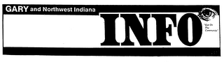GARY AND NORTHWEST INDIANA INFO "EYE ON THE COMMUNITY"