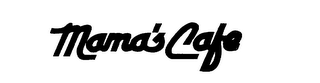 MAMA'S CAFE