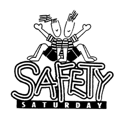 SAFETY SATURDAY