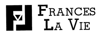 FRANCES LA VIE