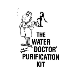 ASK THE DOCTOR...THE WATER DOCTOR PURIFICATION KIT