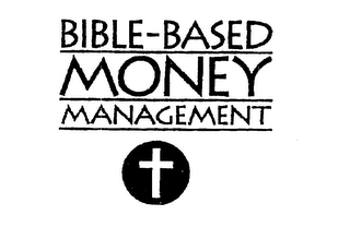 BIBLE-BASED MONEY MANAGEMENT