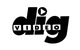 DIG VIDEO