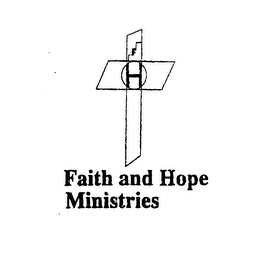 F H FAITH AND HOPE MINISTRIES