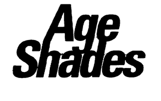 AGE SHADES