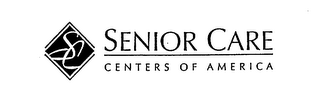 SC SENIOR CARE CENTERS OF AMERICA