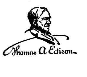 THOMAS A EDISON