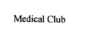 MEDICAL CLUB