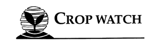 CROP WATCH