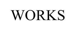 WORKS