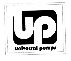 UP UNIVERSAL PUMPS