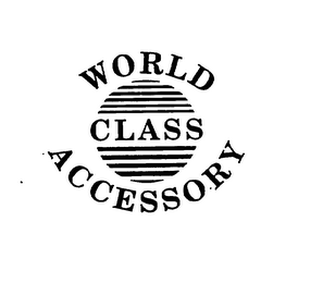 WORLD CLASS ACCESSORY