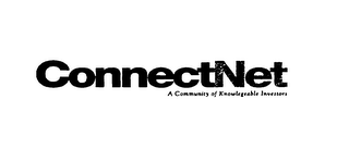 CONNECTNET A COMMUNITY OF KNOWLEDGEABLE INVESTORS