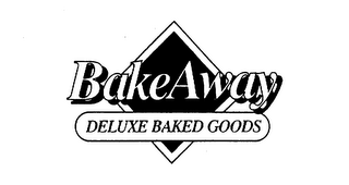 BAKE AWAY DELUXE BAKED GOODS