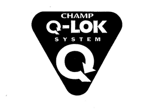 CHAMP Q-LOK SYSTEM