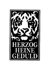 HERZOG HEINE GEDULD