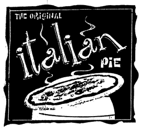 THE ORIGINAL ITALIAN PIE