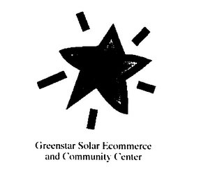 GREENSTAR SOLAR ECOMMERCE AND COMMUNITY CENTER