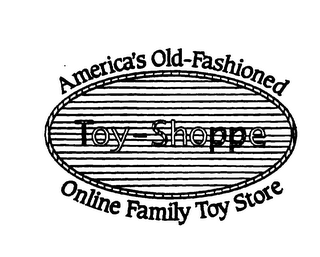 TOY-SHOPPE AMERICA'S OLD-FASHIONED ONLINE FAMILY TOY STORE