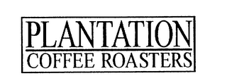 PLANTATION COFFEE ROASTERS