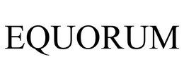 EQUORUM