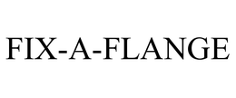 FIX-A-FLANGE
