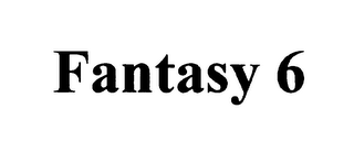 FANTASY 6