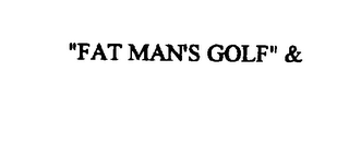 "FAT MAN'S GOLF" &