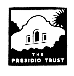 THE PRESIDIO TRUST