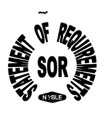 SOR STATEMENT OF REQUIREMENTS NOBLE